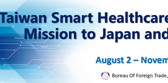 Taiwan Smart Healthcare Trade Mission to Japan and Korea